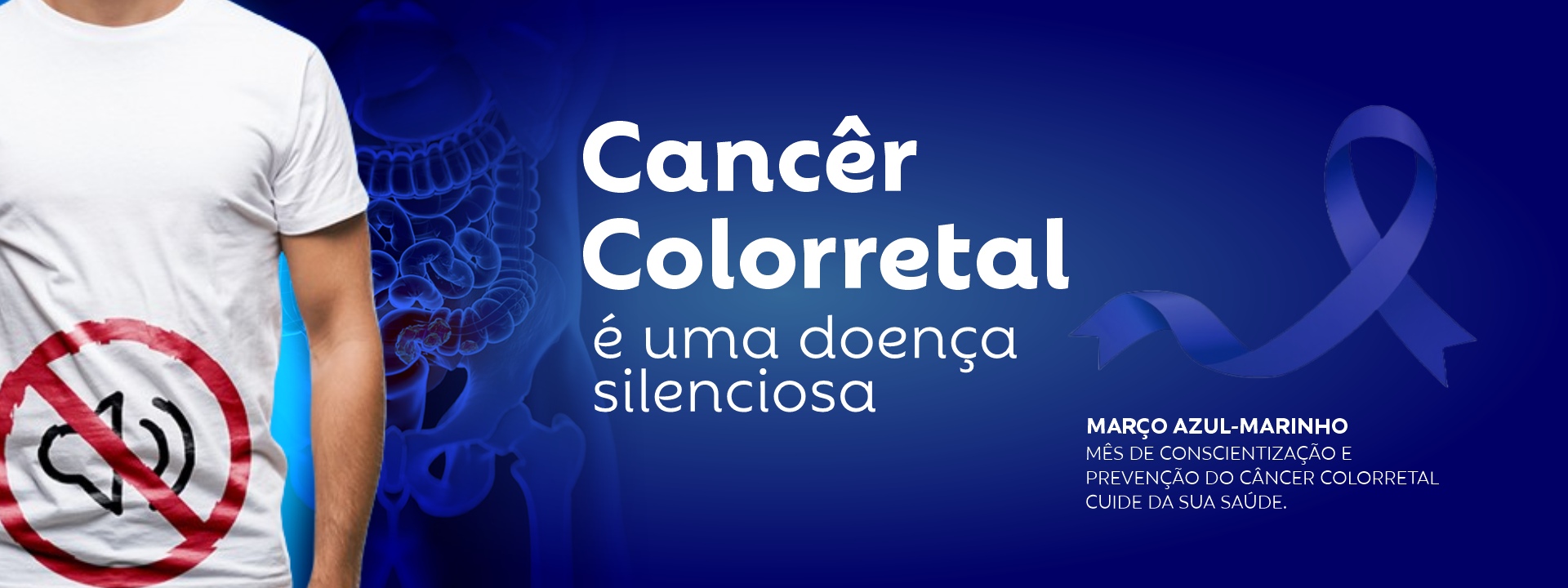 Mês de março – cancêr colorretal