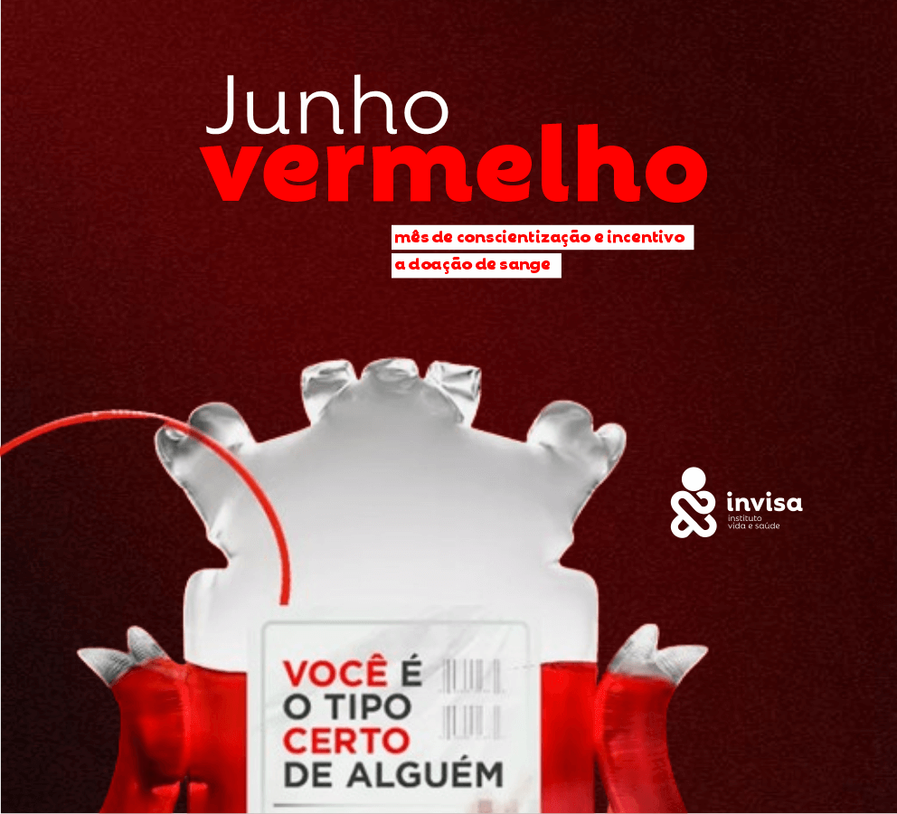 Junho – mês vermelho