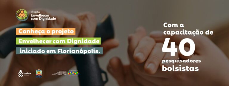 Projeto “Envelhecer com Dignidade” iniciado em Florianópolis.