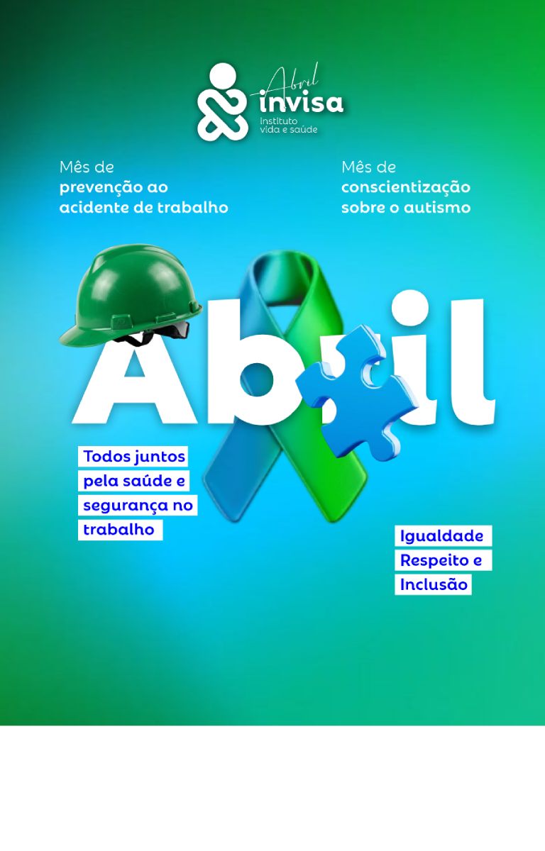 Abril – mes de prevenção ao acidente de trabalho
